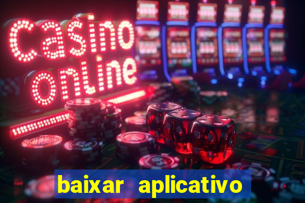 baixar aplicativo para fazer jogo do bicho